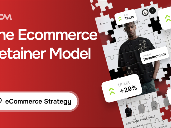 How an Ecommerce Retainer Model Delivers Continuous Improvement